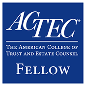 Fellow The American College of Trust and Estate Counsel